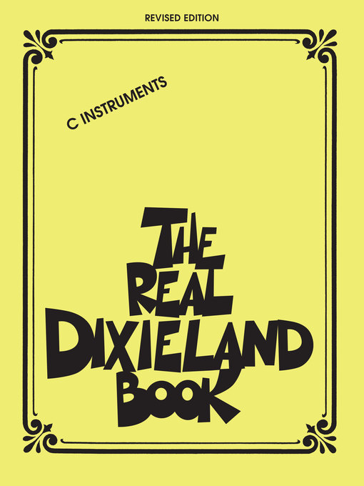 Title details for The Real Dixieland Book Songbook by Hal Leonard Corp. - Available